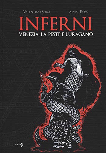 Stock image for Inferni. Venezia, la peste e l'uragano for sale by libreriauniversitaria.it