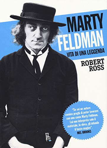 Stock image for Marty Feldman. Vita di una leggenda for sale by libreriauniversitaria.it