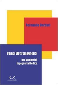 9788865070772: Campi Elettromagnetici