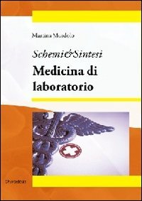 Imagen de archivo de Medicina di laboratorio (Schemi & sintesi) a la venta por libreriauniversitaria.it