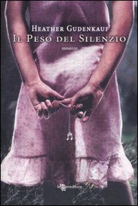 Beispielbild fr Il peso del silenzio zum Verkauf von WorldofBooks