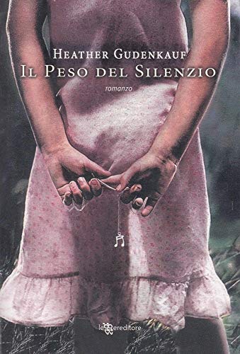 Stock image for Il peso del silenzio for sale by WorldofBooks