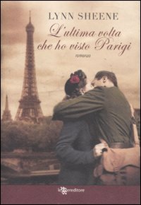 9788865080795: L'ultima volta che ho visto Parigi