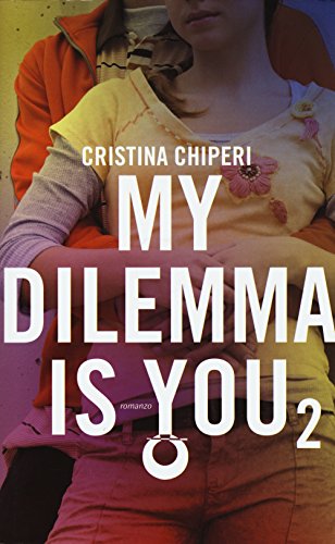 Beispielbild fr My dilemma is you zum Verkauf von medimops