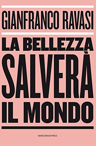 Stock image for La bellezza salver il mondo for sale by libreriauniversitaria.it