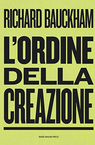 Beispielbild fr L'ORDINE DELLA CREAZIONE [Paperback] zum Verkauf von Brook Bookstore