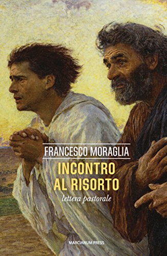 Stock image for Incontro al Risorto. Lettera pastorale for sale by libreriauniversitaria.it