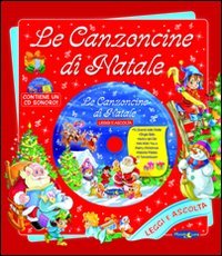 Le canzoncine di Natale. Con CD Audio - n/a