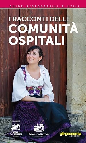 9788865161678: I racconti delle comunit ospitali (Guide responsabili e utili)