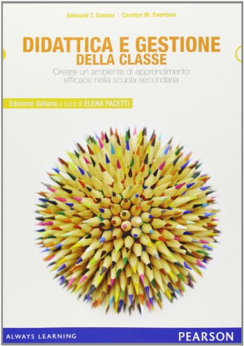 Beispielbild fr Didattica e gestione della classe. Creare un ambiente di apprendimento efficace nella scuola secondaria zum Verkauf von libreriauniversitaria.it