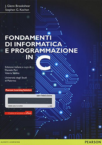 Stock image for Fondamenti di informatica e programmazione in C. Con eText. Con e-book. Con espansione online for sale by libreriauniversitaria.it