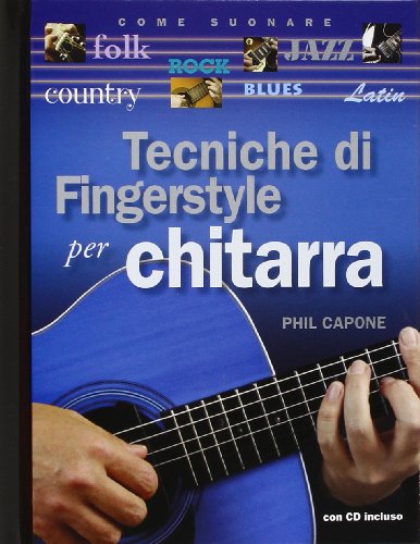 9788865200391: Tecniche di fingerstyle per chitarra. Con CD Audio (Musica)