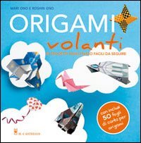 Beispielbild fr ONO - ORIGAMI VOLANTI - ONO - zum Verkauf von libreriauniversitaria.it