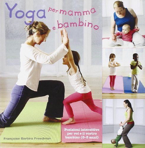 9788865201879: Yoga per mamma e bambino