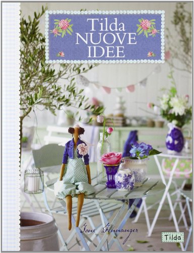 Tilda nuove idee (9788865202838) by Tone Finnanger