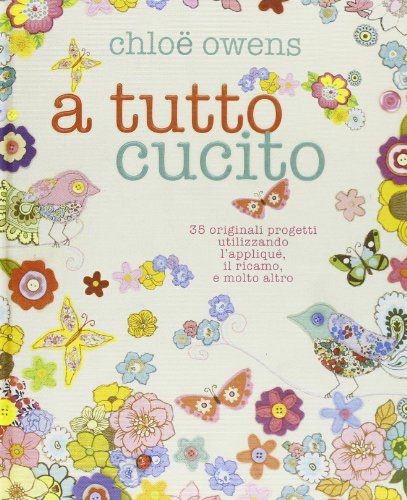 Stock image for A tutto cucito for sale by libreriauniversitaria.it