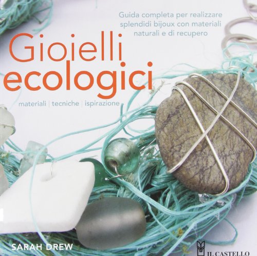 Beispielbild fr Gioielli ecologici zum Verkauf von medimops