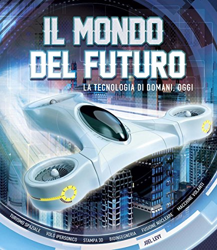 Beispielbild fr Il mondo del futuro zum Verkauf von medimops