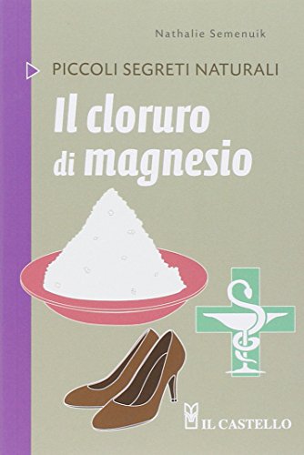 Beispielbild fr Il cloruro di magnesio zum Verkauf von WorldofBooks