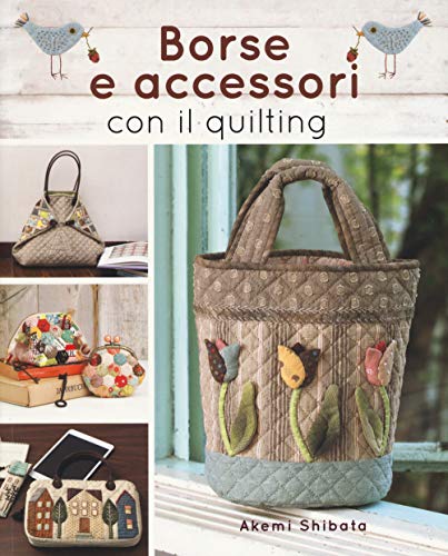 Stock image for Borse e accessori con il quilting for sale by libreriauniversitaria.it