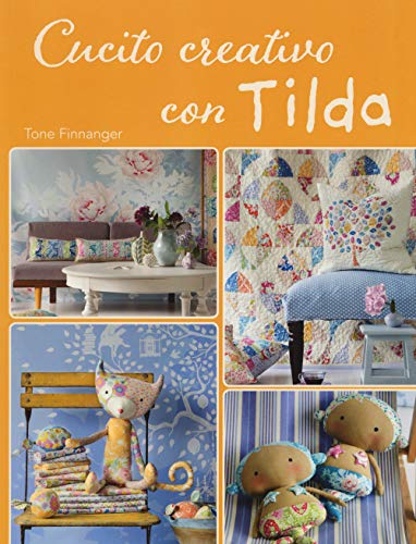 Stock image for Cucito creativo con Tilda for sale by Brook Bookstore