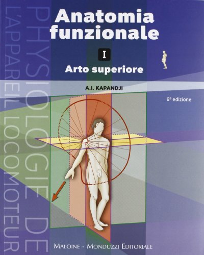 Anatomia funzionale (9788865210383) by A.I. Kapandji