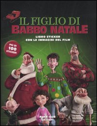 Imagen de archivo de Il figlio di Babbo Natale. Libro sticker. Ediz. illustrata Barigazzi, M. a la venta por Librisline