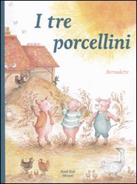 9788865260852: I tre porcellini. Ediz. illustrata (Libri illustrati)