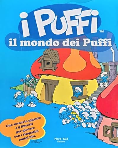 9788865263013: Il mondo dei puffi. I puffi. Ediz. illustrata. Con gadget (Libri attivit)