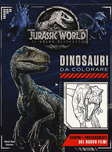 9788865268759: Jurassic world. Dinosauri da colorare. Ediz. a colori