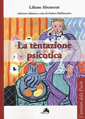 Stock image for La tentazione psicotica [Paperback] (I) for sale by Brook Bookstore