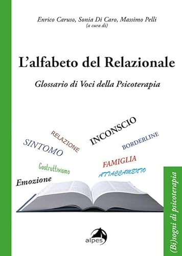 Stock image for L'ALFABETO RELAZIONALE (Italian) for sale by Brook Bookstore