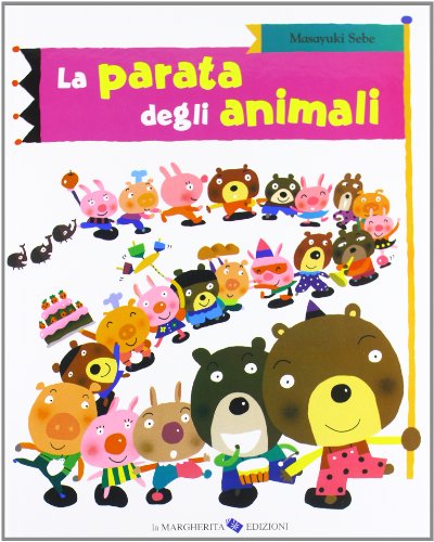 Beispielbild fr La parata degli animali zum Verkauf von medimops