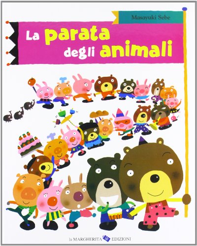 Imagen de archivo de La parata degli animali a la venta por medimops