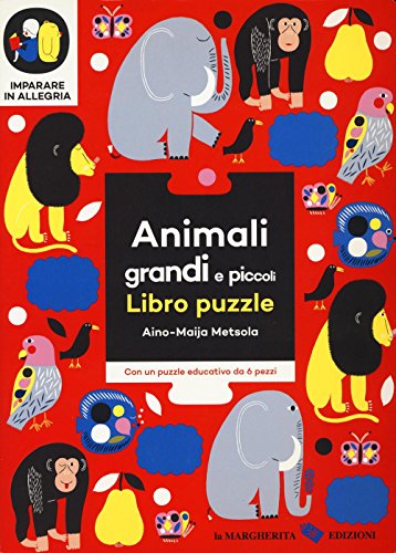 Imagen de archivo de Animali grandi e piccoli. Libro puzzle. Imparare in allegria a la venta por WorldofBooks