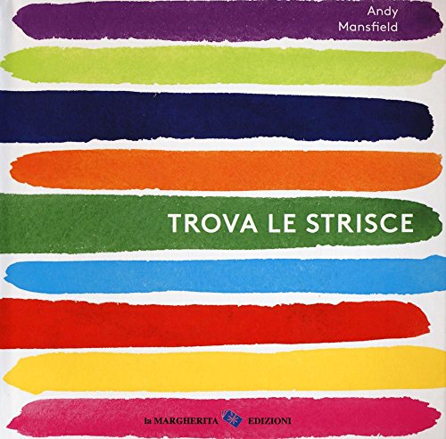 Beispielbild fr Trova le strisce zum Verkauf von Reuseabook