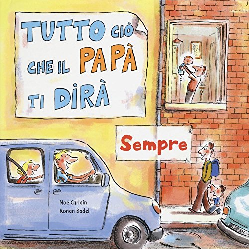 Beispielbild fr Tutto ci che il pap ti dir sempre zum Verkauf von libreriauniversitaria.it