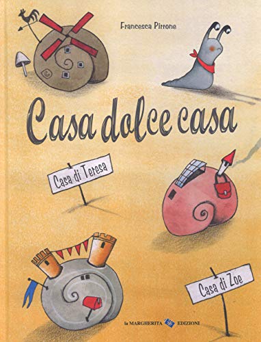 Stock image for Casa dolce casa. Ediz. a colori for sale by libreriauniversitaria.it