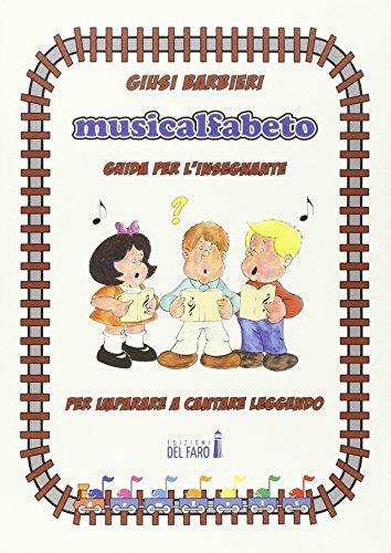 9788865372159: Musicalfabeto. Guida per l'insegnante