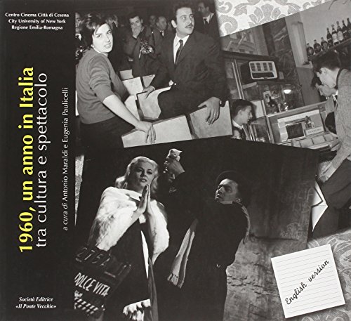 9788865410387: 1960, un anno in Italia, tra cultura e spettacolo (Quaderni del Centro Cinema)