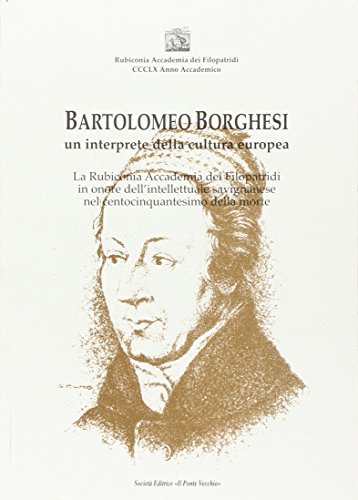 9788865410776: Bartolomeo Borghesi un interprete della cultura europea (Ursa major)