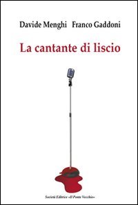 9788865411605: La cantante di liscio (Romandola)