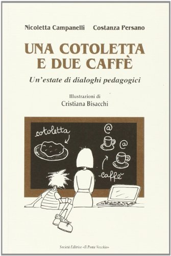 9788865412459: Una cotoletta e due caff (Paidos)