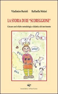 9788865412718: La storia di Re scoreggione (Ursa major)