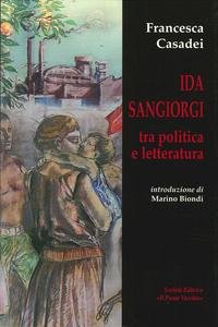 9788865413654: Ida Sangiorgi tra politica e letteratura (Lyceum)