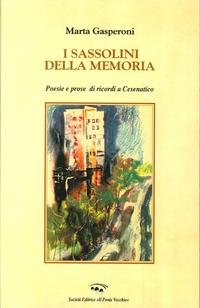 9788865413661: I sassolini della memoria