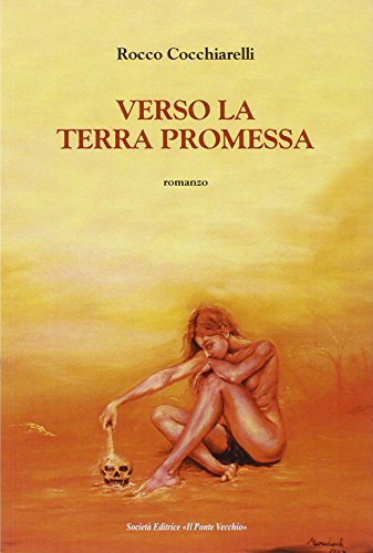 9788865415184: Verso la terra promessa (Primizie)