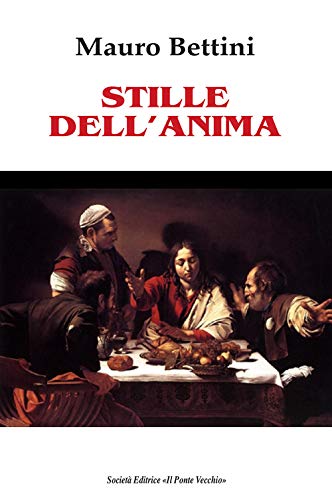 Imagen de archivo de Stille dell'anima Bettini, Mauro a la venta por Copernicolibri