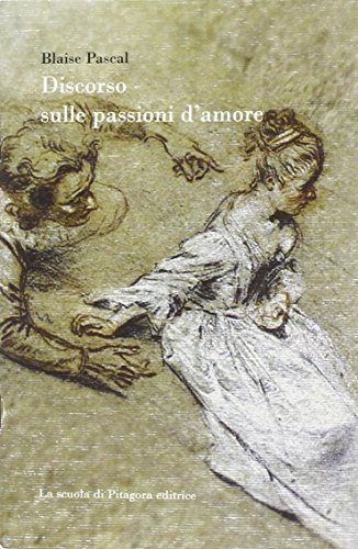 Beispielbild fr Discorso sulle passioni d'amore zum Verkauf von libreriauniversitaria.it