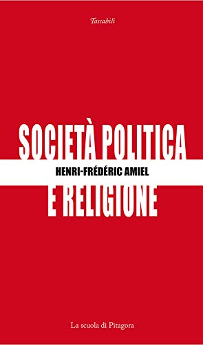 9788865427378: Societ, politica e religione